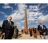 Our Story, Your History. The International Bomber Command Centre