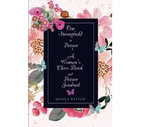 Our Stronghold in Prayer: A Women's Class Book and Prayer Journal