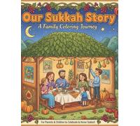 Our Sukkah Story: A Family Coloring Journey