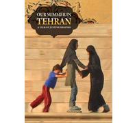 Our Summer in Tehran