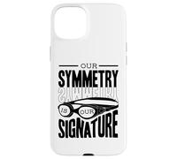 Our Symmetry Is Our Signature Synchro Swimmer Synchronized Case for iPhone 15 Plus