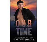 Our Time (Baytown Boys)