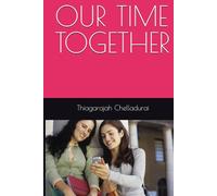 OUR TIME TOGETHER
