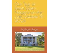Our Tour of Doors Open Niagara-on-the-Lake October 19, 2024