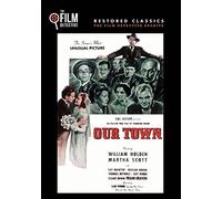 Our Town (The Film Detective Restored Version)