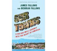 Our Towns: A 100,000-Mile Journey into the Heart of America
