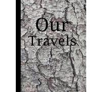 " Our Travels " is the perfect opportunity to organize and preserve your memories of adventures and travels. 100 lined pages. Size 8.5x11.