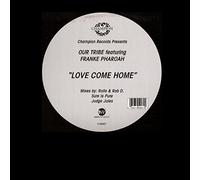 Our Tribe - Love Come Home [12" VINYL]