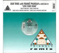 Our Tribe With Franke Pharoah - Love Come Home