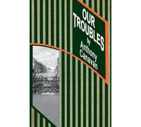 OUR TROUBLES: Stories of Catholic Belfast during the Troubles of 1968-1998