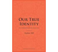Our True Identity: An Interpretation Of Galatians