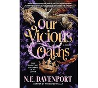 Our Vicious Oaths: A Novel