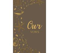 Our Vows: Wedding Vow Book: Coastal Shell Design in Stone Mocha and Gold - Lined Ceremony Booklet - Mix & Match Set