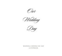 Our wedding day: Certificate and guest book (Wedding Celebrant supplies)