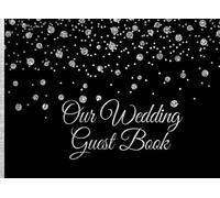 Our Wedding Guest Book: Silver Glitter on Black Wedding Guest Book with Gift Log
