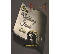 Our Wedding Guest List: Guided Organizer for a Stress-Free Celebration | Love is Kind and Patient 1 Corinthians 13 | 7x10 inch format, 100 pages | Christ centered planning