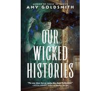 Our Wicked Histories