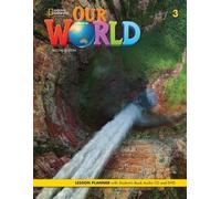 Our World 3: Lesson Planner with Student's Book Audio CD and DVD