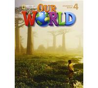 Our World 4 with Student's CD-ROM: British English