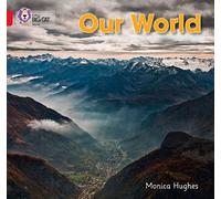 Our World: Band 02B/Red B (Collins Big Cat)