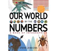 Our World: By the Numbers: A Comprehensive Picture Book About Science and Nature for Children (Ages 6-10)