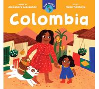 Our World: Colombia – Barefoot Books