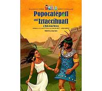 Our World Readers: PopocatÃƒ©petl and IztaccÃƒhuatl: British English
