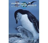 Our World Their World - Animals Of Antarctica, Australia and Hawaii [DVD]