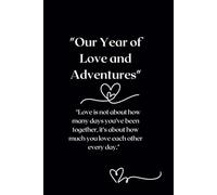 Our Year Of Love And Adventure