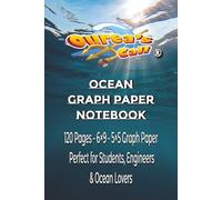 Ourea’s Call Ocean Journal: Graph Paper Notebook for Math, Design & Creative Planning: 120 Pages • 6×9 • 5×5 Graph Paper • Perfect for Students, Engineers & Ocean Lovers (Ourea's Call Themed)