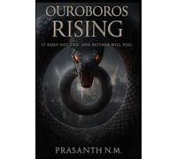 Ouroboros Rising: It does not end, and neither will you.