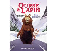 Ourse & Lapin: Même pas peur ! (5)