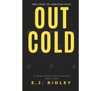 Out Cold: 1 (Rook Radcliffe Mysteries)