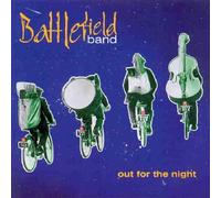 Out for the Night by Battlefield Band (2004-02-24)