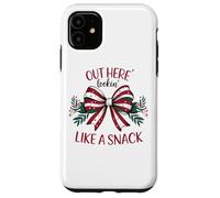 Out Here Lookin' Like A Snack Holiday Case for iPhone 11
