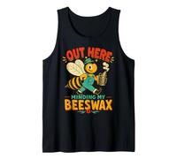Out Here Minding My Beeswax Bee Hive Beekeeper Humor Tank Top
