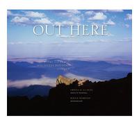 Out Here: Poems and Images from Steens Mountain Country