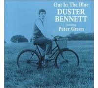 Out in the Blue by Duster Bennett