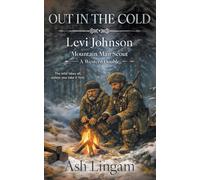 Out in the Cold: A Western Double: 8 (Levi Johnson Mountain Man Scout)