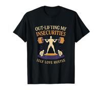 Out-Lifting My Insecurities Gym Fitness Design T-Shirt
