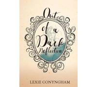 Out of a Dark Reflection: 8 (Murray of Letho)