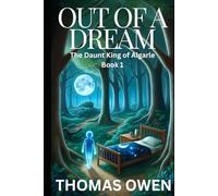 Out of a Dream (The Daunt King of Algarle)