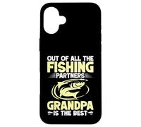 Out of All the Fishing Partners Grandpa Is the Best Case for iPhone 16 Plus
