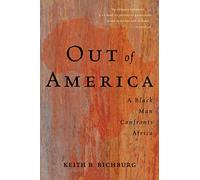 Out of America: A Black Man Confronts Africa