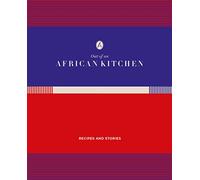 Out of An African Kitchen: Recipes and Stories