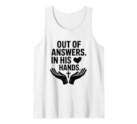 Out of Answers But in His Hands Christian Faith Jesus Tank Top