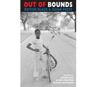 Out of Bounds: British Black & Asian Poets (Newcastle / Bloodaxe Poetry): 11