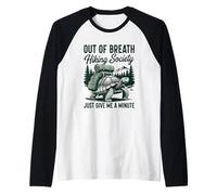 Out of Breath Hiking Society Be There in A Minute Raglan Baseball Tee