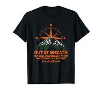 Out Of Breath Hiking Society Don't Worry T-Shirt