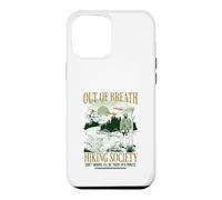 Out Of Breath Hiking Society I'll Be There In A Minute Funny Case for iPhone 12 Pro Max